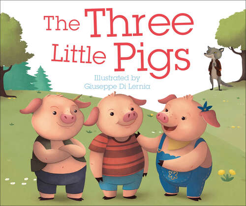 Book cover of The Three Little Pigs (Storytime Lap Books)