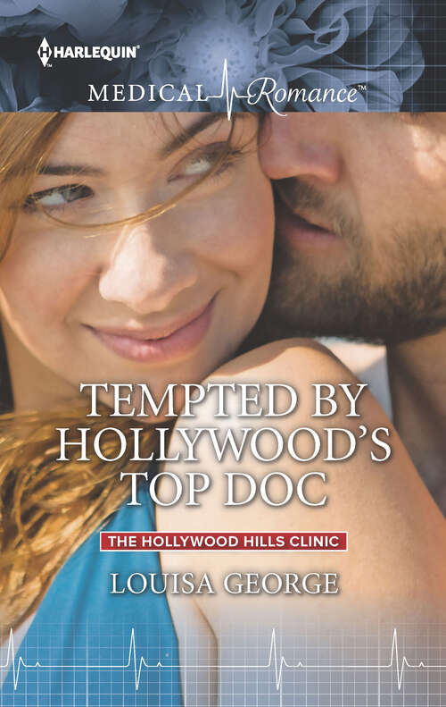 Book cover of Tempted by Hollywood's Top Doc