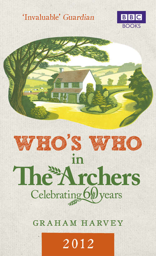 Book cover of Who's Who in The Archers 2012: An A-Z of Britain's Most Popular Radio Drama