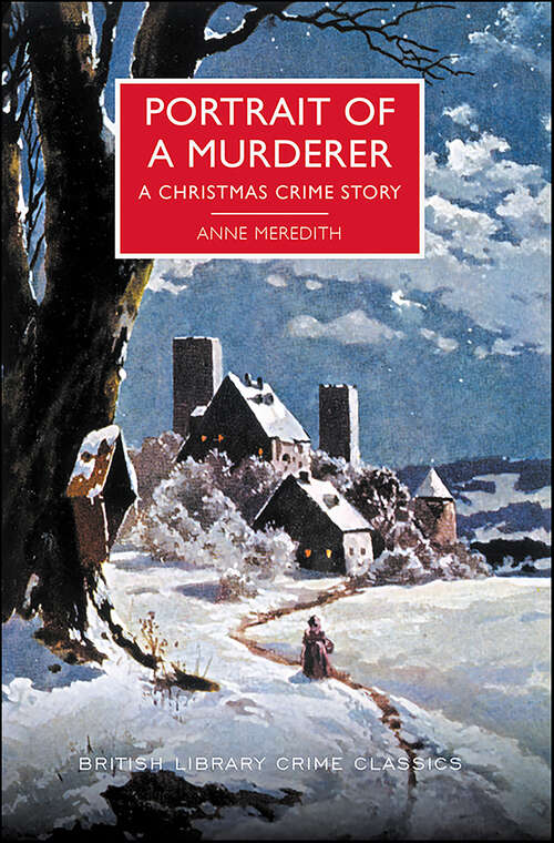 Book cover of Portrait of a Murderer: A Christmas Crime Story (British Library Crime Classics #0)