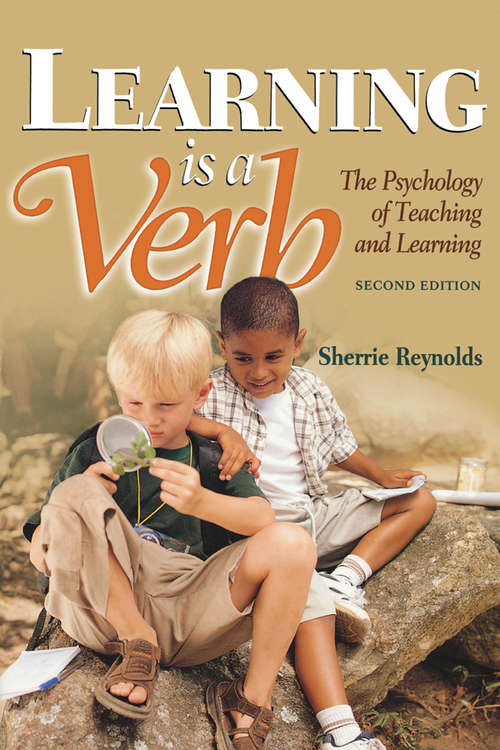 Book cover of Learning is a Verb: The Psychology of Teaching and Learning (2)