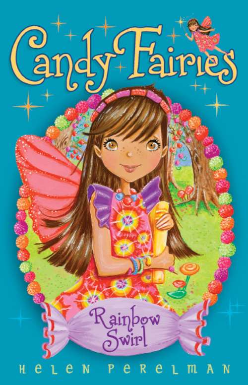 Book cover of Candy Fairies 2: Rainbow Swirl