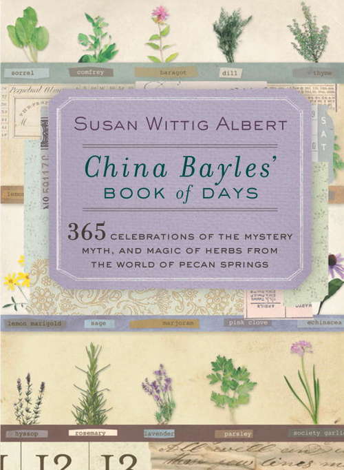 Book cover of China Bayles' Book of Days