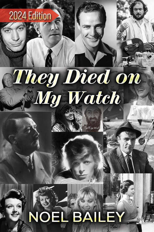 Book cover of They Died on My Watch: 2024 Edition