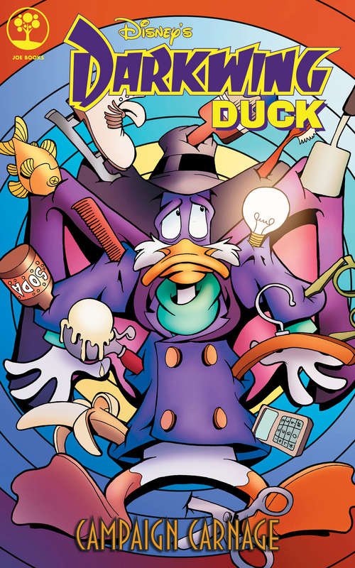 Book cover of Disney Darkwing Duck Volume 4: Campaign Carnage