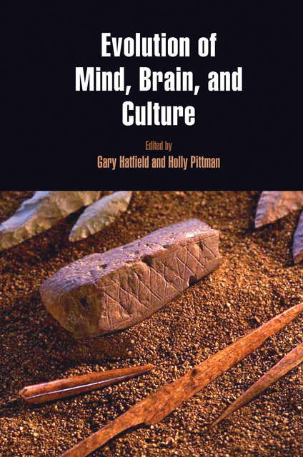 Evolution of Mind, Brain, and Culture