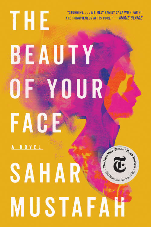 Book cover of The Beauty of Your Face: A Novel