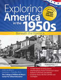 Exploring America in the 1950s: Beneath the Formica (Grades 6-8)