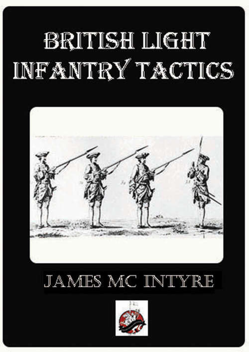 Book cover of The Development of British Light Infantry