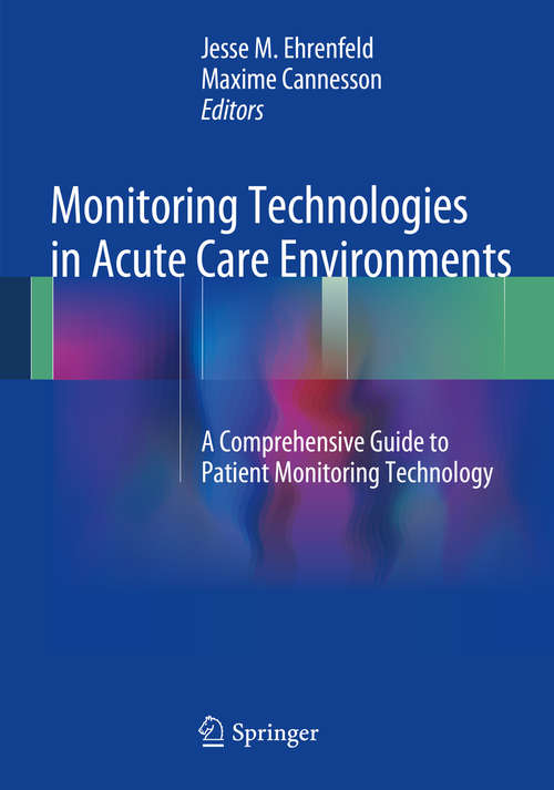 Book cover of Monitoring Technologies in Acute Care Environments