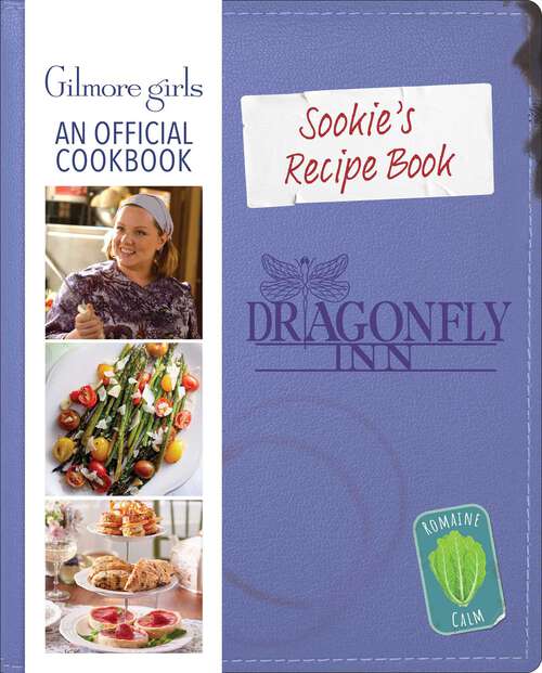 Book cover of Sookie's Recipe Book: Gilmore Girls: An Official Cookbook