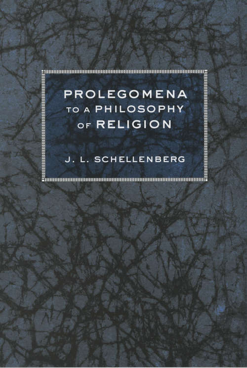Book cover of Prolegomena To A Philosophy Of Religion