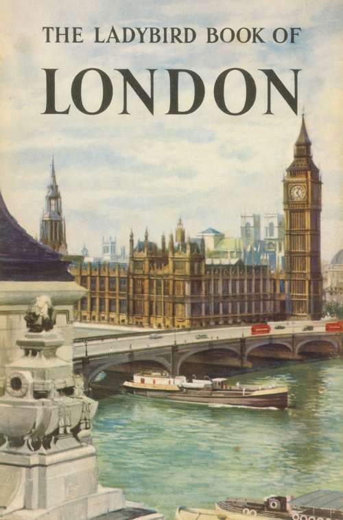 Book cover of The Ladybird Book of London