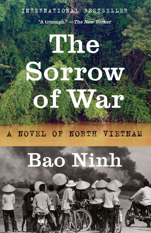 Book cover of The Sorrow of War: A Novel of North Vietnam