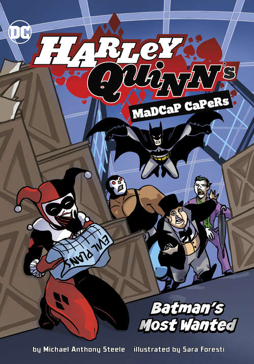 Book cover of Batman’s Most Wanted (Harley Quinn's Madcap Capers Ser.)