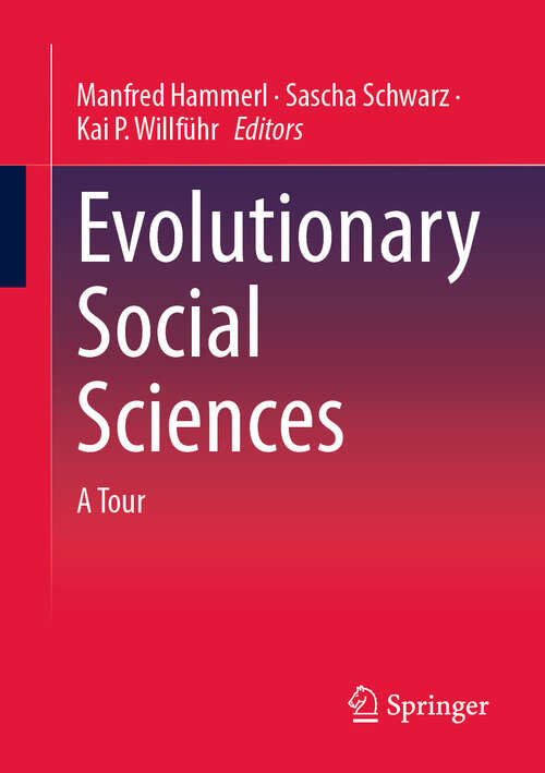 Book cover of Evolutionary Social Sciences: A Tour