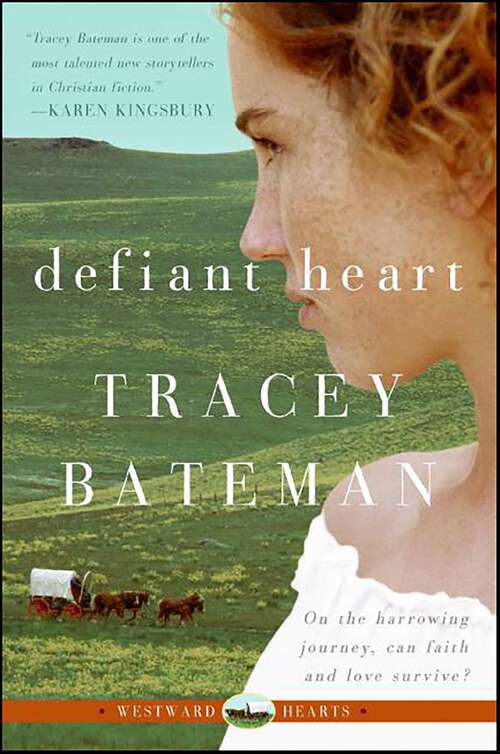 Book cover of Defiant Heart (Westward Hearts)