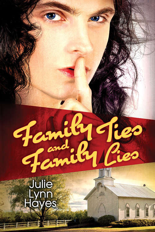 Family Ties and Family Lies (Rose and Thorne #3)