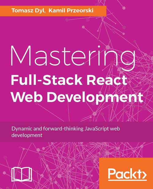 Book cover of Mastering Full-Stack React Web Development