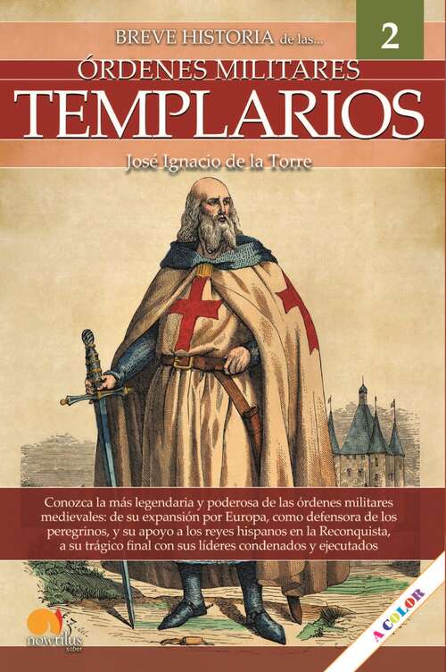 Book cover of Breve historia de los templarios (Breve Historia)