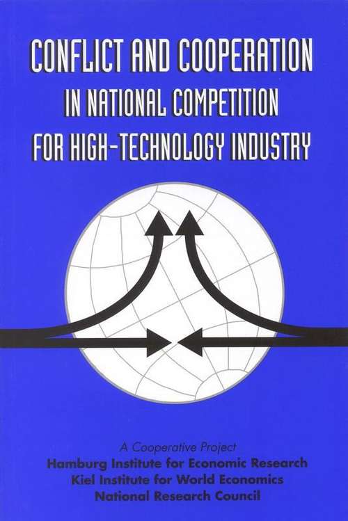 Conflict And Cooperation In National Competition For High-technology Industry