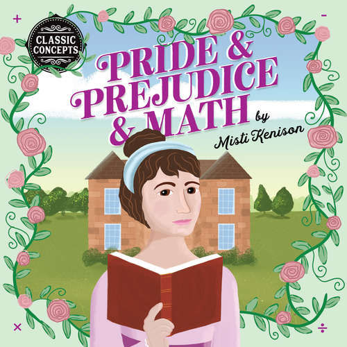Book cover of Pride and Prejudice and Math (Classic Concepts)