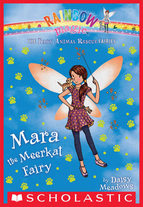 Book cover of The Baby Animal Rescue Fairies #3: Mara the Meerkat Fairy (The Baby Animal Rescue Fairies #3)