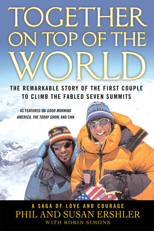 Book cover of Together on Top of the World: The Remarkable Story of the First Couple to Climb the Fabled Seven Summits