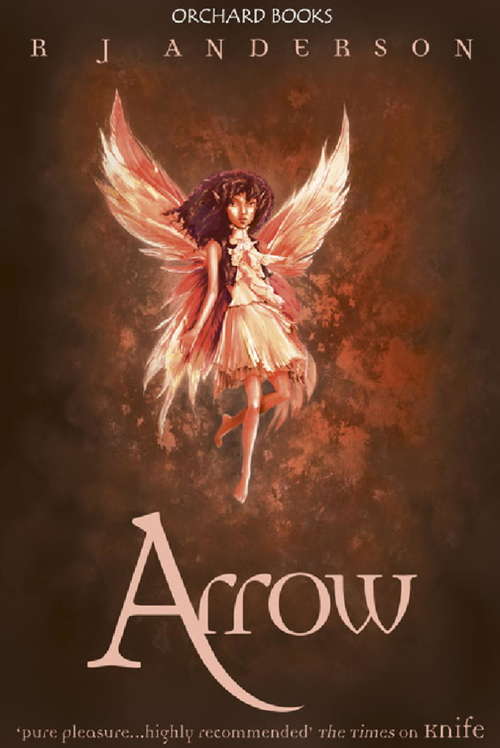 Arrow: Book 3 (Knife #3)