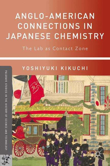 Book cover of Anglo-american Connections In Japanese Chemistry