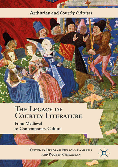 The Legacy of Courtly Literature