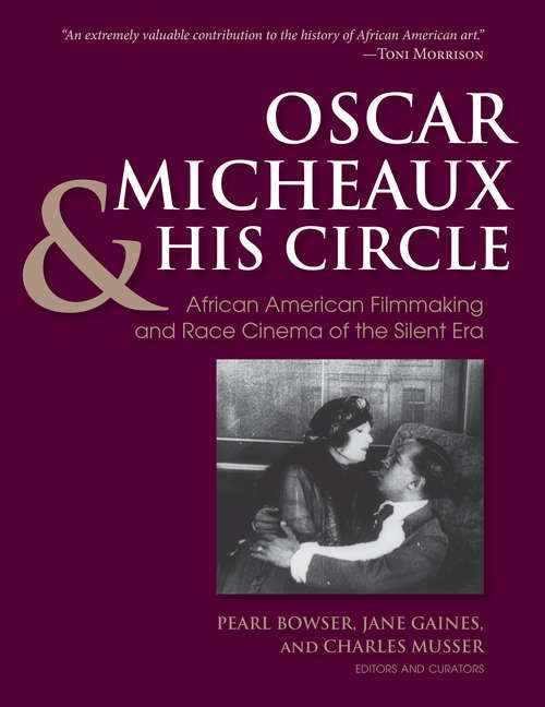 Oscar Micheaux and His Circle