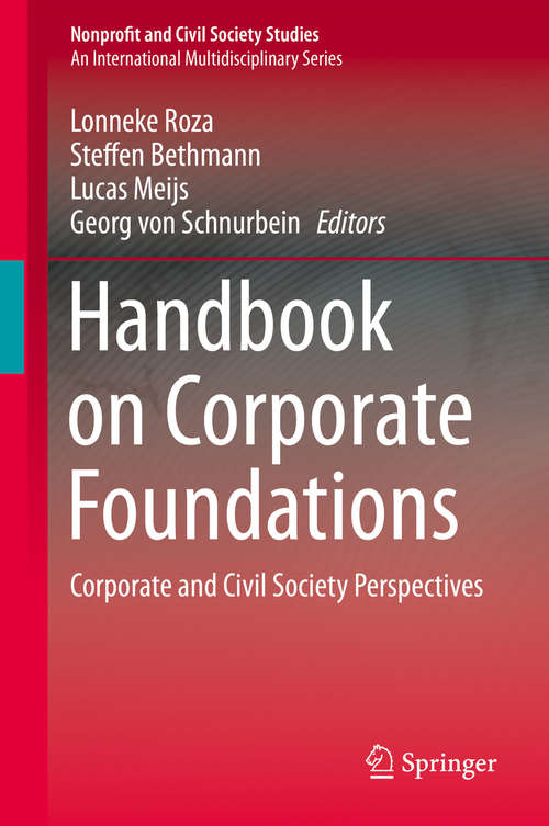 Handbook on Corporate Foundation: Corporate and Civil Society Perspectives (Nonprofit and Civil Society Studies)