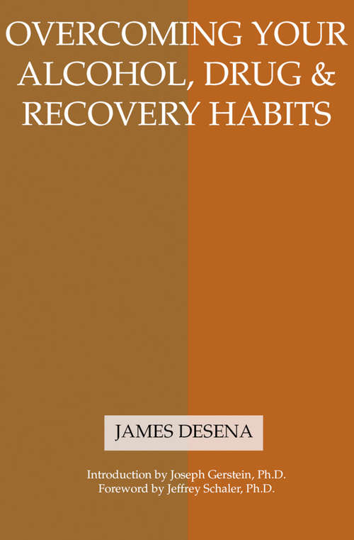Book cover of Overcoming Your Alcohol, Drug & Recovery Habits