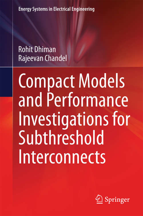 Book cover of Compact Models and Performance Investigations for Subthreshold Interconnects