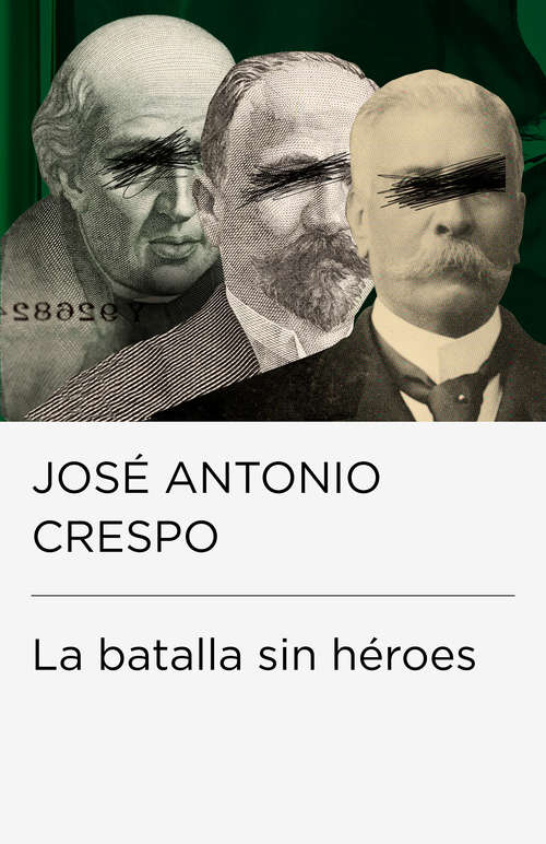 Book cover of La batalla sin héroes
