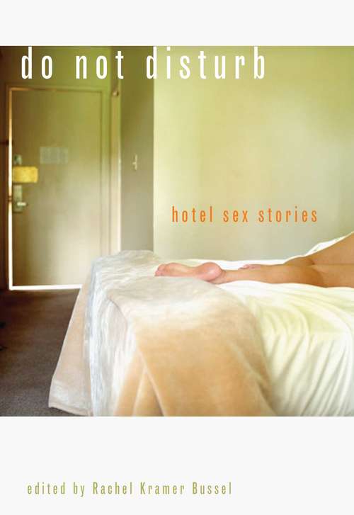 Book cover of Do Not Disturb: Hotel Sex Stories