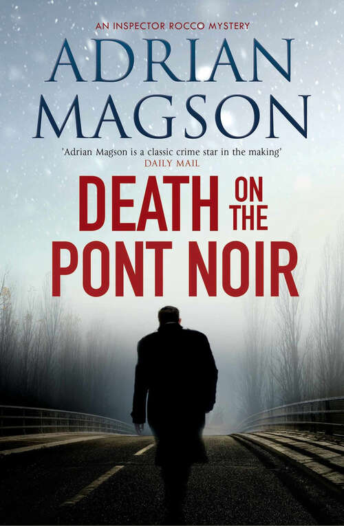 Book cover of Death on the Pont Noir (Inspector Lucas Rocco)