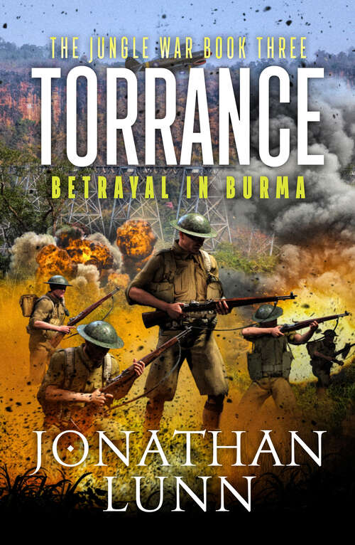Book cover of Torrance: Betrayal in Burma (Jungle War)