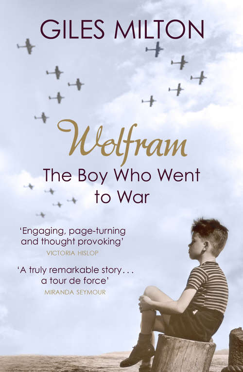 Book cover of Wolfram: The Boy Who Went to War
