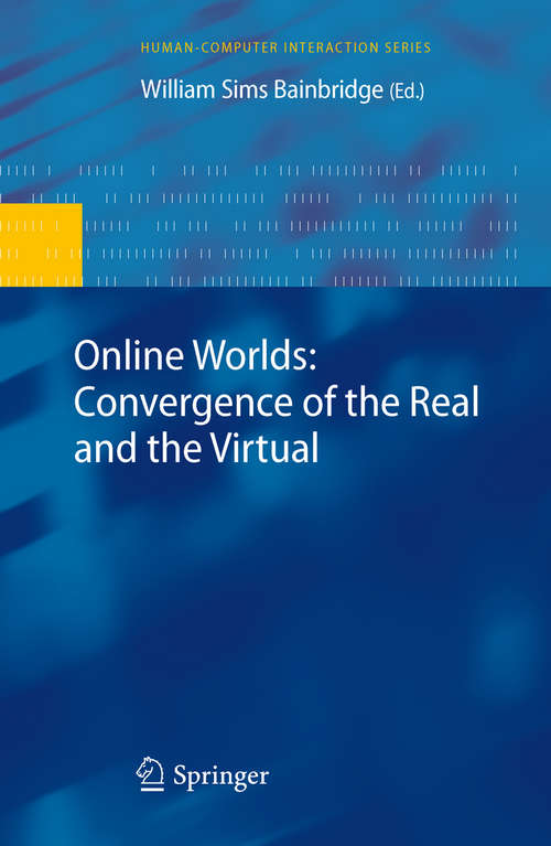 Book cover of Online Worlds: Convergence of the Real and the Virtual