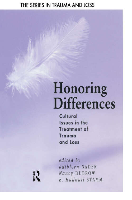 Book cover of Honoring Differences: Cultural Issues in the Treatment of Trauma and Loss (Series in Trauma and Loss)