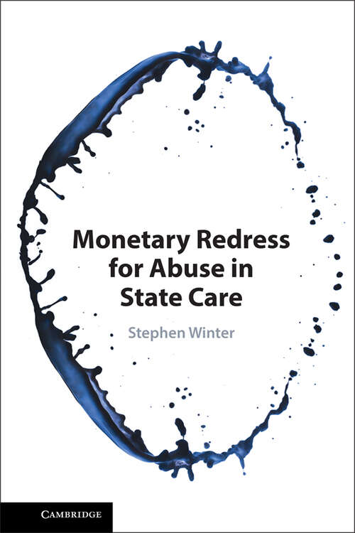 Book cover of Monetary Redress for Abuse in State Care