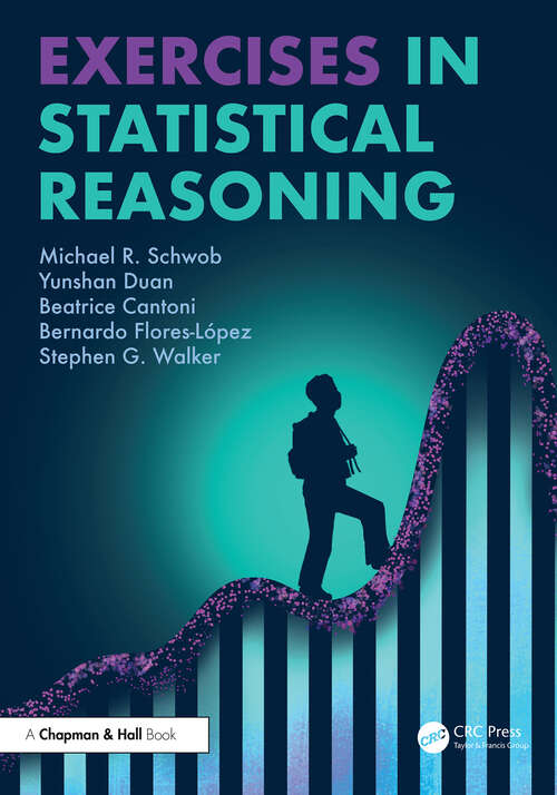 Book cover of Exercises in Statistical Reasoning (1) (Chapman & Hall/CRC Texts in Statistical Science)