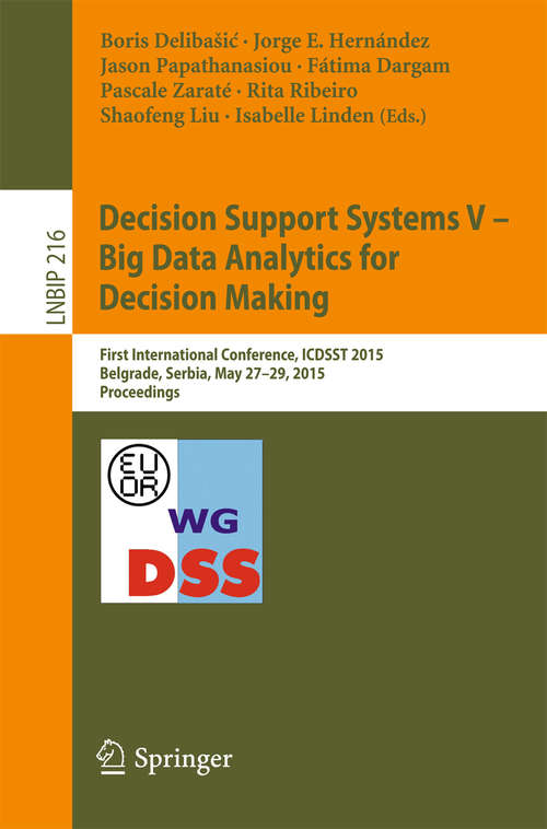 Decision Support Systems V - Big Data Analytics for Decision Making