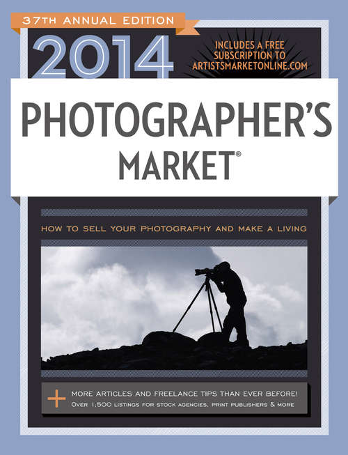 Book cover of 2014 Photographer's Market (37) (Market Ser.)