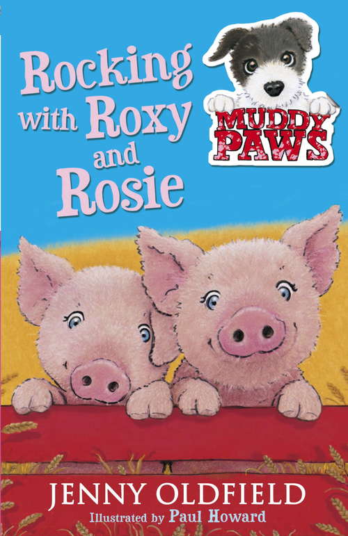 Book cover of Rocking with Roxy and Rosie: Book 3 (Muddy Paws #3)
