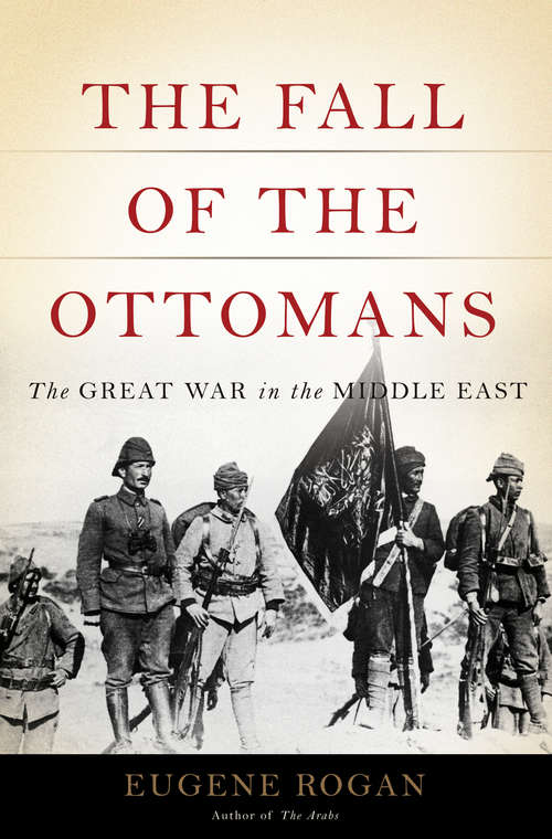 Book cover of The Fall of the Ottomans