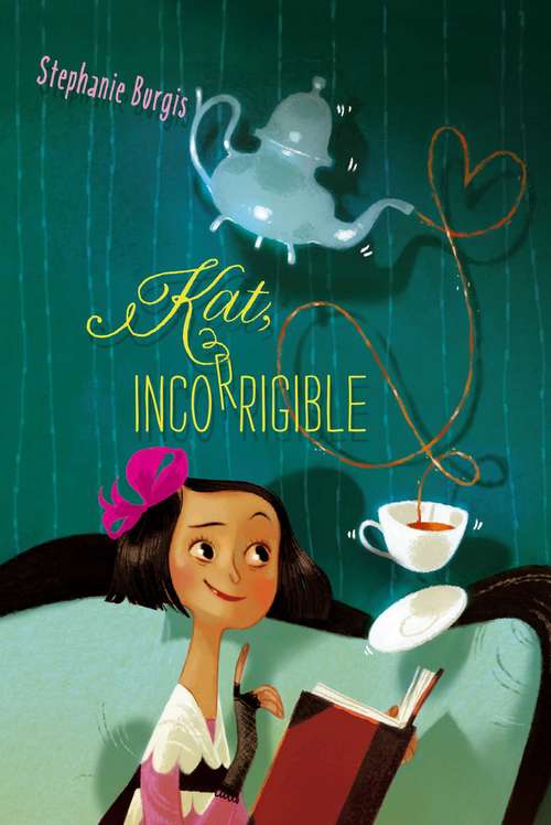 Book cover of Kat, Incorrigible (Kat, Incorrigible #1)