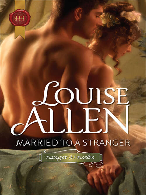 Book cover of Married to a Stranger (Danger & Desire #3)